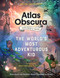 The Atlas Obscura Explorer's Guide for the World's Most Adventurous Kid - 9781523516148 by Dylan Thuras, Rosemary Mosco, Joy Ang, 9781523516148