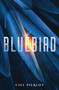 Bluebird - 9780857669667 by Ciel Pierlot, 9780857669667