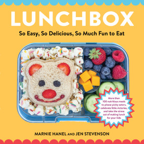 Lunchbox (So Easy, So Delicious, So Much Fun to Eat) by Marnie Hanel, Jen Stevenson, 9781648290947