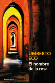 El nombre de la rosa / The Name of the Rose (Spanish Edition) by Umberto Eco, 9788497592581