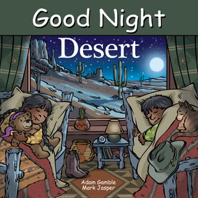 Good Night Desert by Adam Gamble, Mark Jasper, Harvey Stevenson, 9781649070104