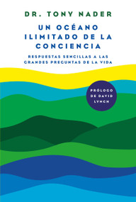 Un océano ilimitado de la conciencia / One Unbounded Ocean of Consciousness (Spanish Edition) by Tony Nader, 9781644734575