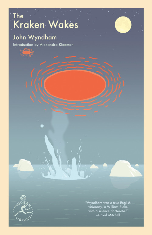 The Kraken Wakes by John Wyndham, Alexandra Kleeman, 9780593450109
