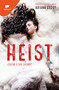 Heist: ¿Cazar o ser cazado? (Spanish Edition) by Ariana Godoy, 9788418318832