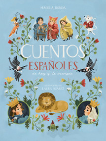 Cuentos españoles de hoy y de siempre / Traditional Stories from Spain (Spanish Edition) by Magela Ronda, 9788417921026