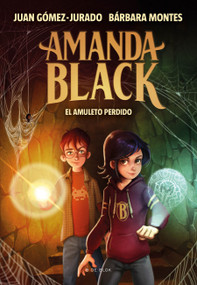 El amuleto perdido / The Lost Amulet (Spanish Edition) by Juan Gómez-Jurado, Bárbara Montes, 9788418054327