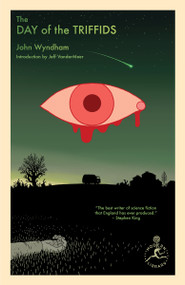 The Day of the Triffids - 9780593450086 by John Wyndham, Jeff VanderMeer, 9780593450086