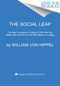 The Social Leap (The New Evolutionary Science of Who We Are, Where We Come from, and What Makes Us Happy) - 9780062740403 by William von Hippel, 9780062740403