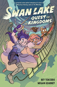 Swan Lake (Quest for the Kingdoms) by Rey Terciero, Megan Kearney, 9780062941466