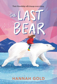 The Last Bear - 9780063041004 by Hannah Gold, 9780063041004