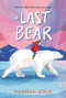 The Last Bear - 9780063041004 by Hannah Gold, 9780063041004