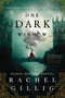One Dark Window by Rachel Gillig, 9780316312486