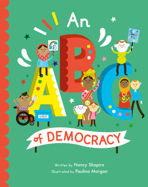 ABC of Democracy - 9780711264809 by Nancy Shapiro, Paulina Morgan, 9780711264809