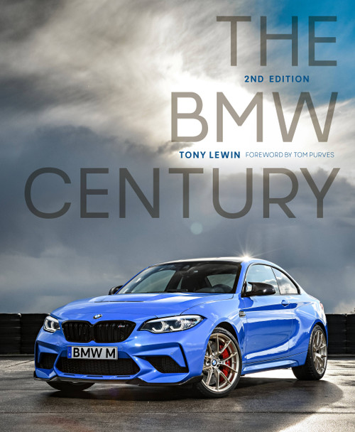The BMW Century, 2nd Edition by Tony Lewin, Tom Purves, 9780760373774