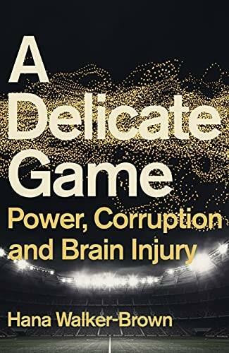 Delicate Game by Hana Walker-Brown, 9781529348064