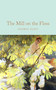 The Mill on the Floss - 9781509890019 by George Eliot, Kathryn Hughes, 9781509890019
