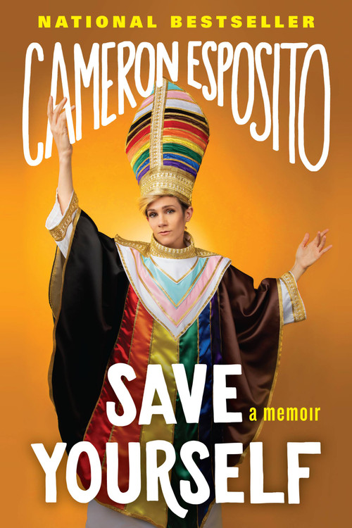 Save Yourself - 9781538701362 by Cameron Esposito, 9781538701362