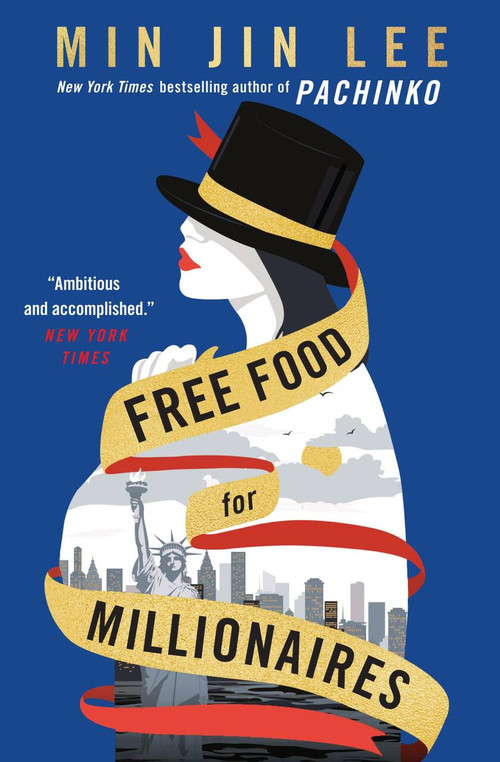 Free Food for Millionaires - 9781538722022 by Min Jin Lee, 9781538722022