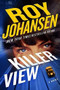 Killer View - 9781538762813 by Roy Johansen, 9781538762813