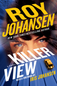 Killer View - 9781538762813 by Roy Johansen, Iris Johansen, 9781538762813