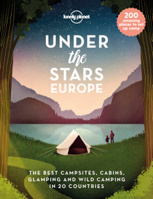 Lonely Planet Under the Stars - Europe by Lonely Planet, 9781838694975