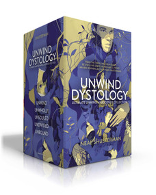 Ultimate Unwind Hardcover Collection (Boxed Set) (Unwind; UnWholly; UnSouled; UnDivided; UnBound) by Neal Shusterman, 9781665914543