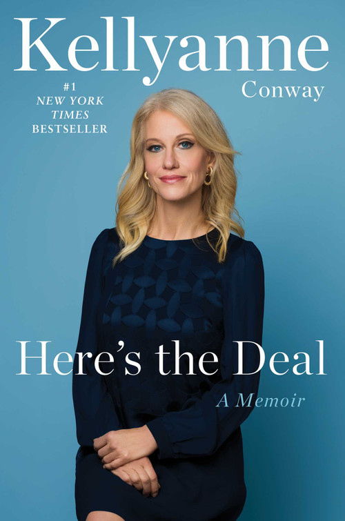 Here's the Deal (A Memoir) - 9781982187347 by Kellyanne Conway, 9781982187347