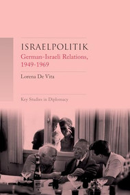 Israelpolitik (German-Israeli relations, 1949-69) - 9781526162540 by Lorena De Vita, 9781526162540
