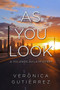 As You Look by Verónica Gutiérrez, 9781642473445