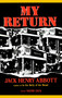 My Return by Jack Henry Abbot, 9780879753559