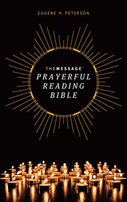 The Message Prayerful Reading Bible (Hardcover) by Eugene H. Peterson, 9781641583862