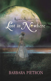 Lost in Nowhere by Barbara Pietron, 9780991602186