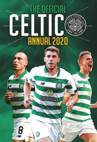 The Official Celtic Annual 2021 by Joe Sullivan, 9781913034900