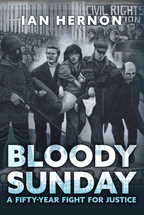 Bloody Sunday by Ian Hernon, 9781398107984