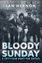 Bloody Sunday by Ian Hernon, 9781398107984