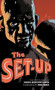 The Set-Up (The Lost Classic) by Joseph Moncure March, Erik Kriek, 9781912740086