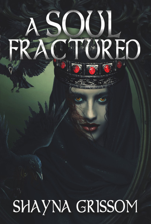 A Soul Fractured by Shayna Grissom, 9781988281988