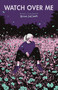 Watch Over Me - 9780593108994 by Nina LaCour, 9780593108994