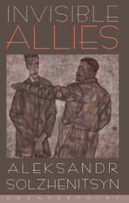 Invisible Allies by Aleksandr Solzhenitsyn, 9781887178426