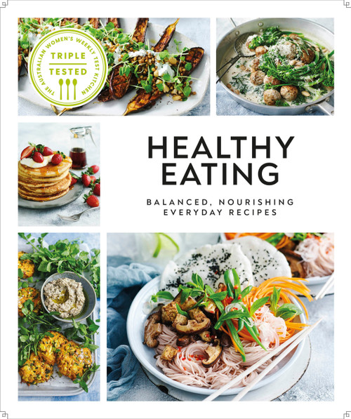 Healthy Eating (Balanced, Nourishing Everyday Recipes) by DK, 9780744050370