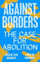 Towards Border Abolition by Gracie Mae Bradley, Luke de Noronha, 9781839761959