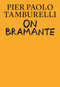 On Bramante by Pier Paolo Tamburelli, 9780262543422