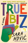 True Biz: Reese's Book Club (A Novel) by Sara Novic, 9780593241509