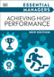 Essential Managers Achieving High Performance by DK, 9780744051667