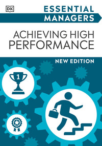 Achieving High Performance by DK, 9780744051667