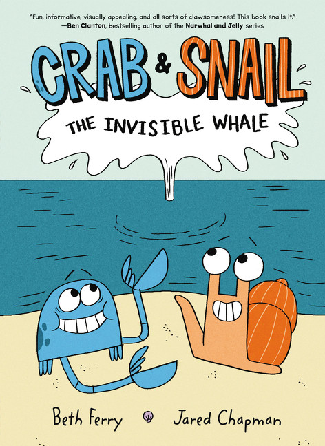 Crab and Snail: The Invisible Whale - 9780062962140 by Beth Ferry, Jared Chapman, 9780062962140