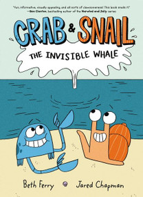 Crab and Snail: The Invisible Whale (A Graphic Novel) - 9780062962140 by Beth Ferry, Jared Chapman, 9780062962140