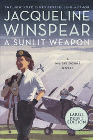 A Sunlit Weapon (A Novel) - 9780063211667 by Jacqueline Winspear, 9780063211667