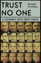 Trust No One (Inside the World of Deepfakes) - 9781529347975 by Michael Grothaus, 9781529347975