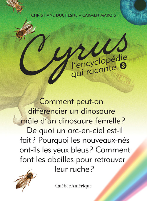 Cyrus 3 (L'encyclopédie qui raconte) (French Edition) by Christiane Duchesne, Carmen Marois, 9782764433133